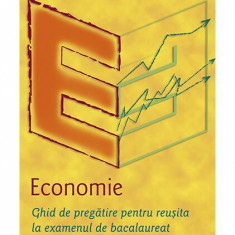 Economie. Ghid de pregătire pentru reușita la examenul de bacalaureat - Paperback brosat - Mariana Iatagan, Monica Dudian - Nominatrix