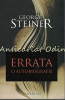 Errata. O Autobiografie - George Steiner, Humanitas