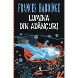 Cumpara ieftin Lumina din adancuri, Frances Hardinge, Polirom