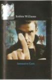 Robbie Williams - Intensive Care, Caseta audio