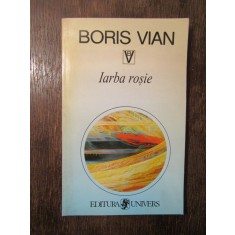 IARBA ROSIE -BORIS VIAN