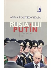 Anna Politkovskaia - Rusia lui Putin (Editia: 2008) foto