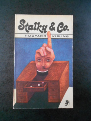 RUDYARD KIPLING - STALKY SI COMPANIA foto