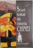 Scurt Tratat de Istoria Chinei - Carte Istorie, Stiinta