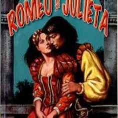 Romeo si Julieta - William Shakespeare