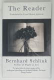 THE READER by BERNHARD SCHLINK , 1998