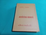 MEDICINA MUNCII * PETRU MANU / 1983 / 07