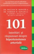 101 intrebari si raspunsuri despre hipertensiunea arteriala foto