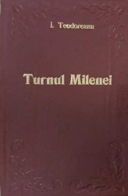 Turnul Milenei - Ionel Teodoreanu foto