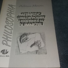 ADRIAN MIROIU - METAFIZICA LUMILOR POSIBILE SI EXISTENTA LUI DUMNEZEU