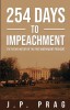 254 Days to Impeachment: The Future History of the First Independent President
