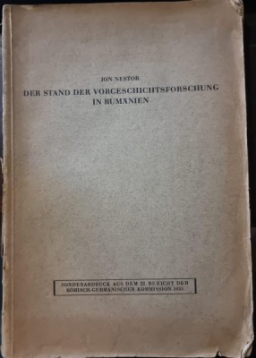 Der Stand der Vorgeschichtsforschung in Rumanien - Jon Nestor (cu dedicatia autorului pentru Gr. Florescu) foto