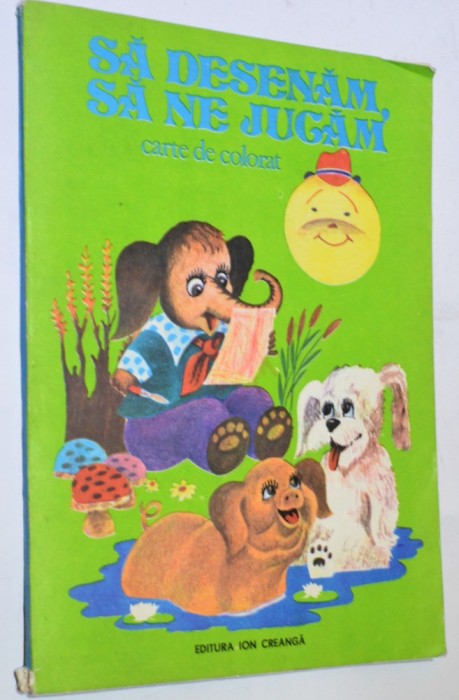 Carte de colorat veche - Sa desenam, sa ne jucam - 1980