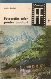 Cumpara ieftin Fotografia Color Pentru Amatori - Adrian Steclaci