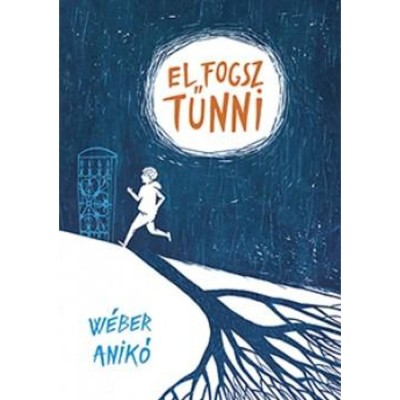 El fogsz tűnni - W&amp;eacute;ber Anik&amp;oacute; foto