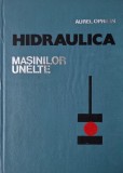 Hidraulica Masinilor Unelte - Aurel Oprean - Carte Tehnica Mecanica
