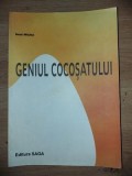 Geniul cocosatului- Ioan Miclea