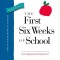 The First Six Weeks of School