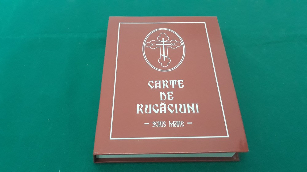 CARTE DE RUGĂCIUNI *SCRIS MARE*PENTRU FOLOSUL CREȘTINULUI ORTODOX | arhiva  Okazii.ro