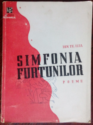 ION TH. ILEA-SIMFONIA FURTUNILOR/POEME1946/EXEMPLAR DE LUX CU PORTRET DRAGUTESCU foto