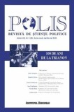 Cumpara ieftin 100 de ani de la Trianon. Polis. Revista de stiinte politice. Volum VIII, Nr.2 (28), Serie noua, martie-mai 2020/***, Institutul European