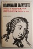 Principesa de Montpensier. Zaide. Principesa de Cleves. Istoria Henriettei de Anglia. Contesa de Tende &ndash; Doamna de Lafayette (supracoperta putin uzata