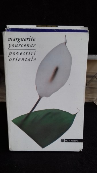 POVESTIRI ORIENTALE - Marguerite Yourcenar