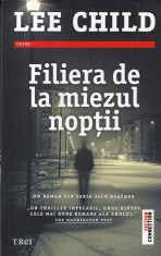 Lee Child - Filiera de la miezul noptii