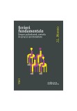 Cumpara ieftin Scrieri fundamentale. Despre psihodrama, metoda de grup si spontaneitate