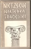 Nietzsche-Nastertea Tragediei