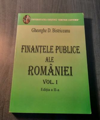 Finantele publice ale Romaniei volumul 1 Gheorghe D. Bistriceanu foto