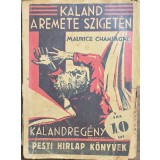 Kaland a remete sziget&eacute;n &ndash; Maurice Champagne