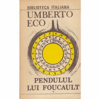 Umberto Eco - Pendulul lui Foucault vol.1 - 133155 foto