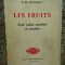 Les Fruits : Leur valeur nutritive et curative - &Eacute;douard Bertholet