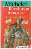 Jules Michelet - La revolution francaise - les grandes journees - 126864