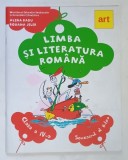 LIMBA SI LITERATURA ROMANA , CLASA A IV - A , SEMESTRUL AL II - LEA de ALINA RADU si ROXANA JELER , 2017 *CONTINE CD