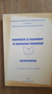 Diagnostic si tratament in patologia tirodiana. Osteoporoza foto