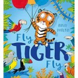 Fly, Tiger, Fly!