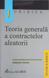 TEORIA GENERALA A CONTRACTELOR ALEATORII-ROBERTA NITOIU