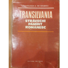 Transilvania stravechi pamant romanesc