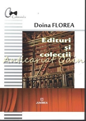 Edituri Si Colectii - Doina Florea foto