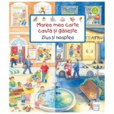 Marea mea carte cauta si gaseste. Ziua si noaptea