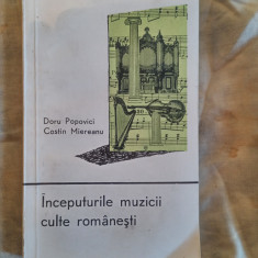 Inceputurile muzicii culte romanesti-Doru Popovici,Costin Miereanu