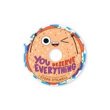 You Deserve Everything (a Shaped Novelty Board Book for Toddlers)