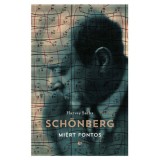 Sch&ouml;nberg - Mi&eacute;rt fontos - Harvey Sachs