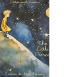 The Little Prince - Antoine de Saint-Exupery, A de Saint-Exupery