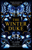 The Winter Duke | Bartlett Claire Eli, Titan Books Ltd