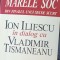 ION ILIESCU IN DIALOG CU VLADIMIR TISMANEANU