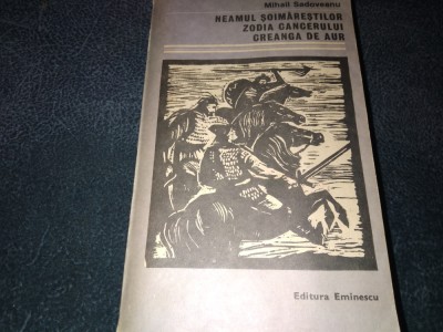 MIHAIL SADOVEANU - NEAMUL SOIMARESTILOR foto