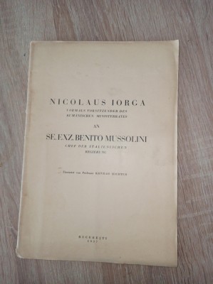 Nicolae Iorga, S. E. Benito Mussolini, 1937 * HARTA ROMANIA MARE foto